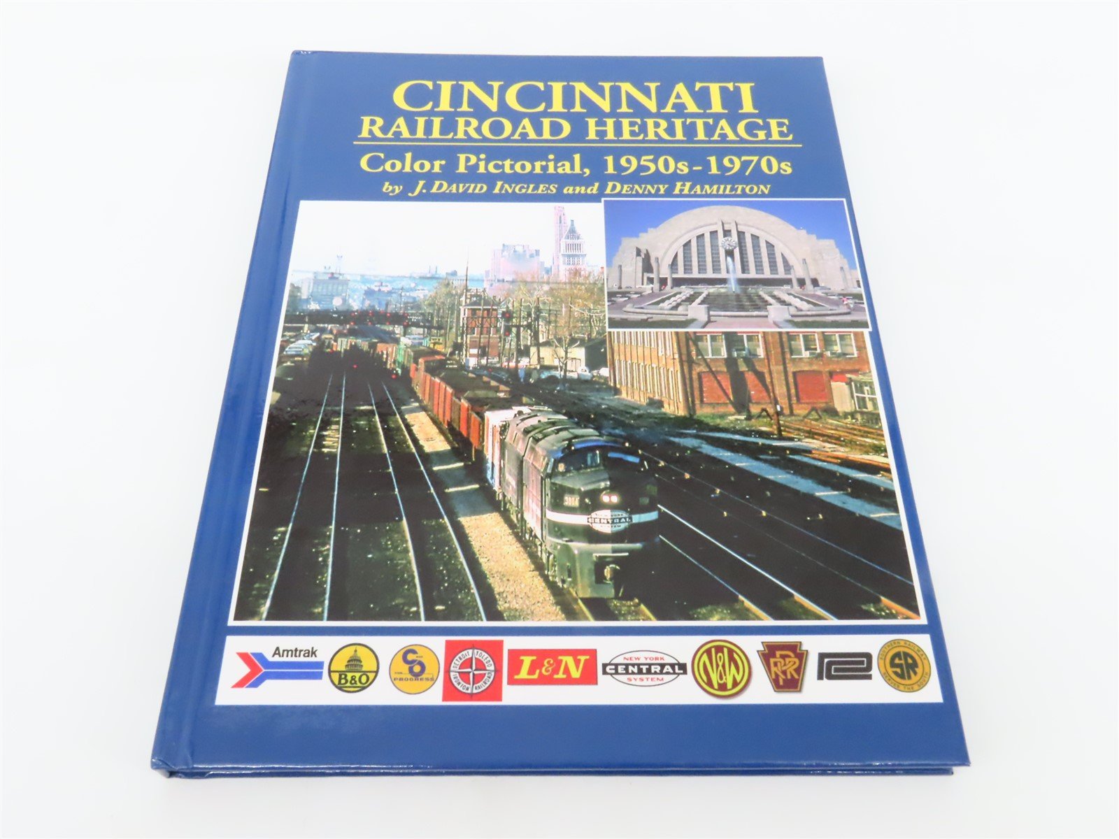 Cincinnati Railroad Heritage Color Pictorial, 1950s-1970s by Ingles & Hamilton