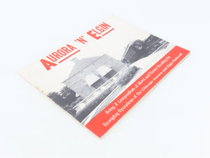 Aurora 'N' Elgin Chicago Aurora & Elgin by James D. Johnson ©1965 SC Book