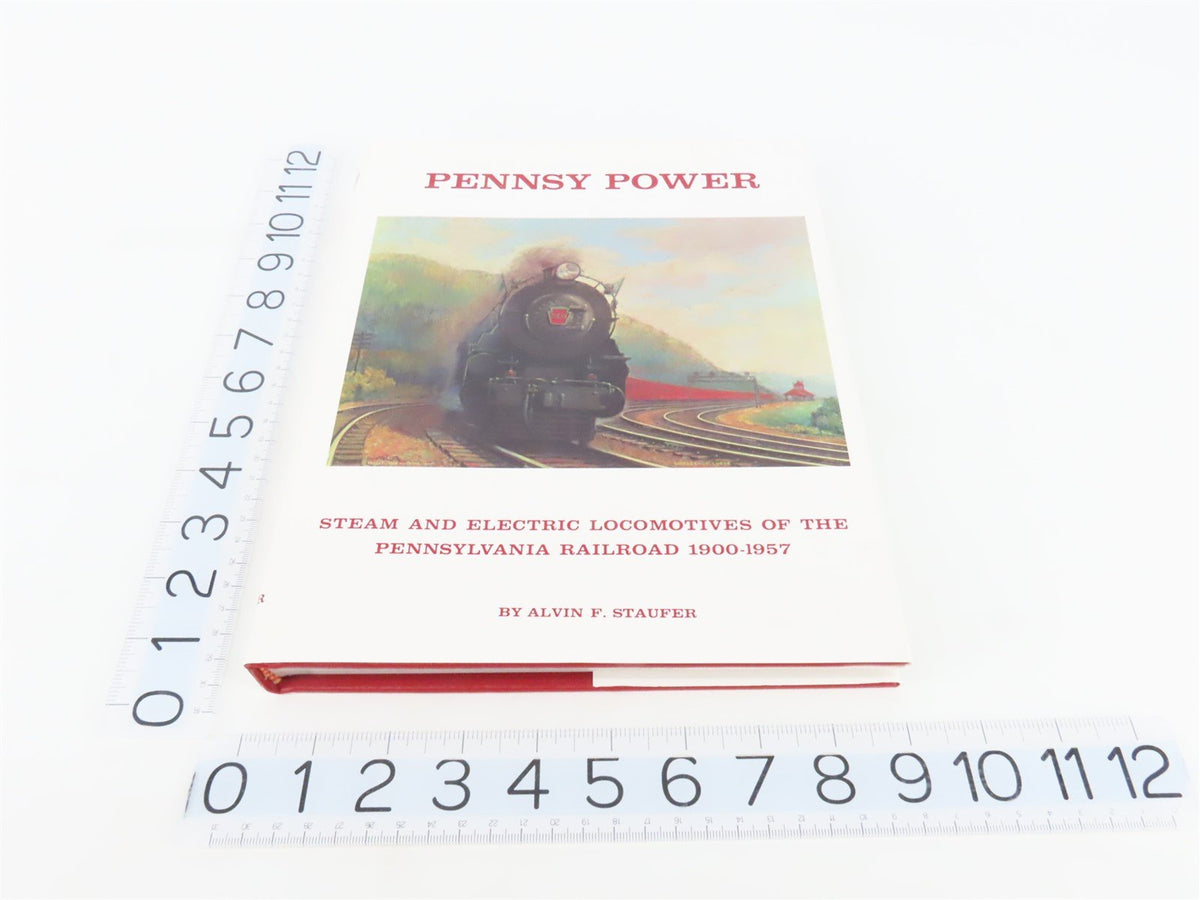 Pennsy Power Steam &amp; Electric Locomotives Of The PRR 1900-1957 by Staufer ©1997