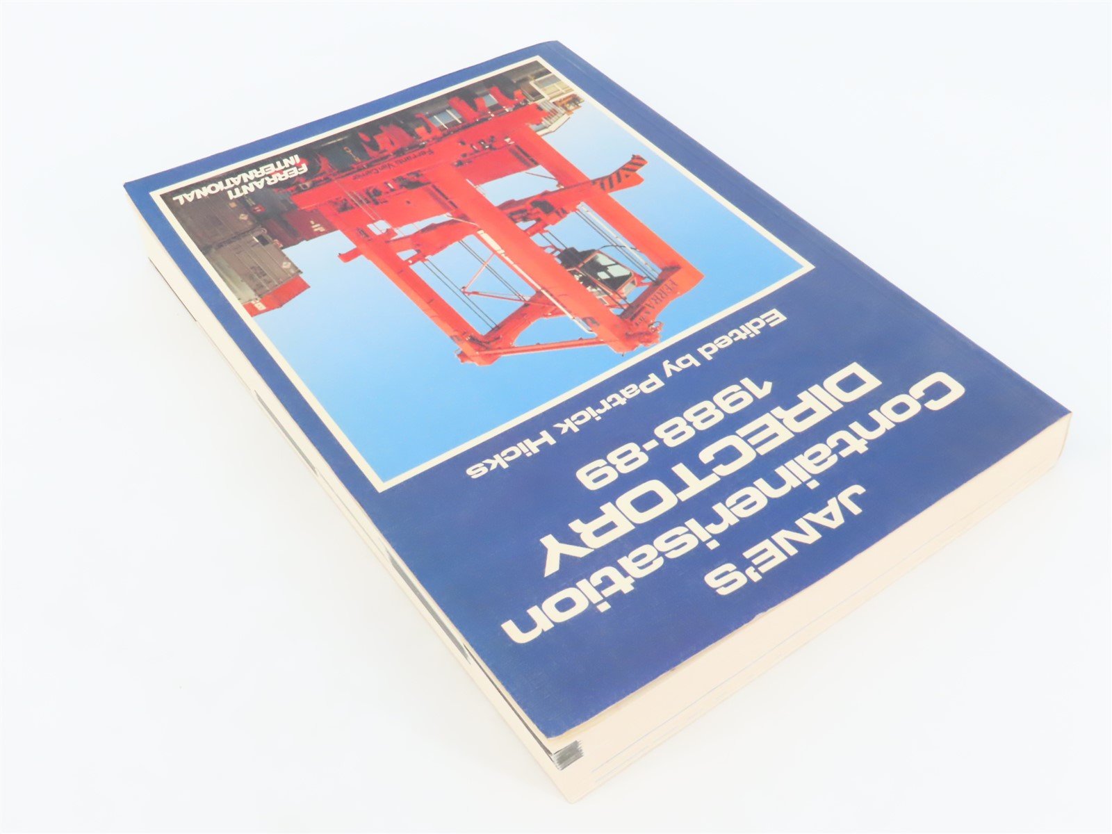 Jane's Containerisation Directory 1988-89 by Patrick Hicks, Editor ©1988 SC Book