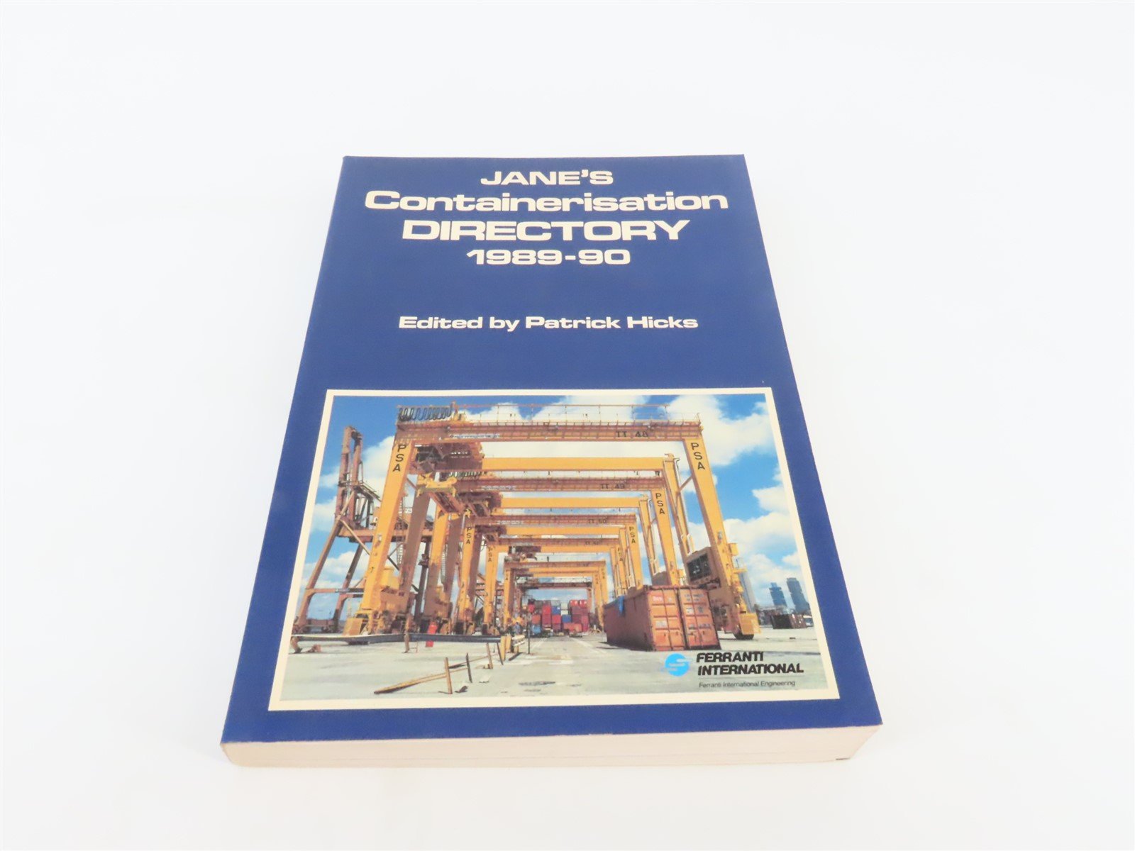 Jane's Containerisation Directory 1989-90 by Patrick Hicks, Editor ©1989 SC Book
