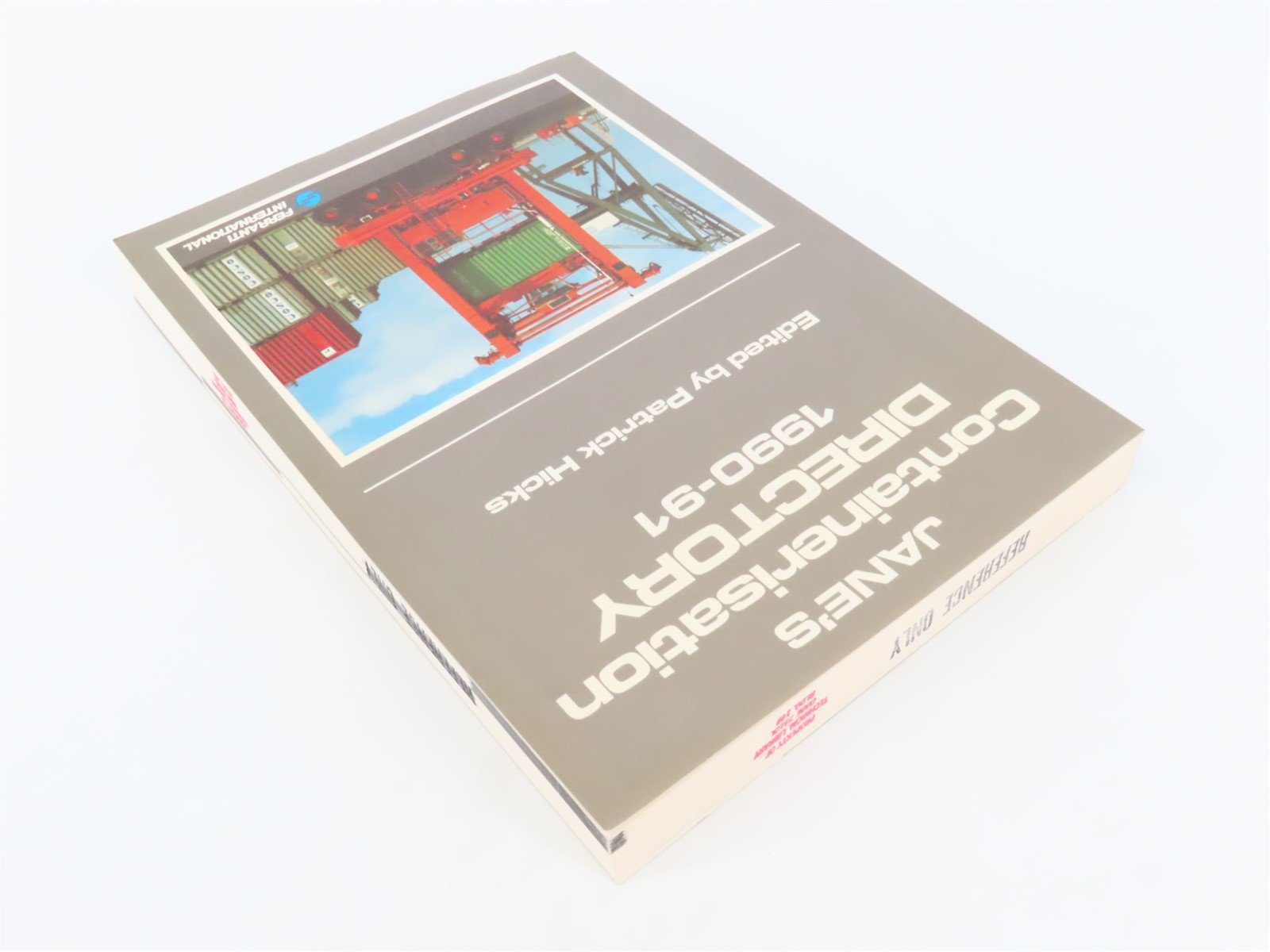 Jane's Containerisation Directory 1990-91 by Patrick Hicks, Editor ©1990 SC Book