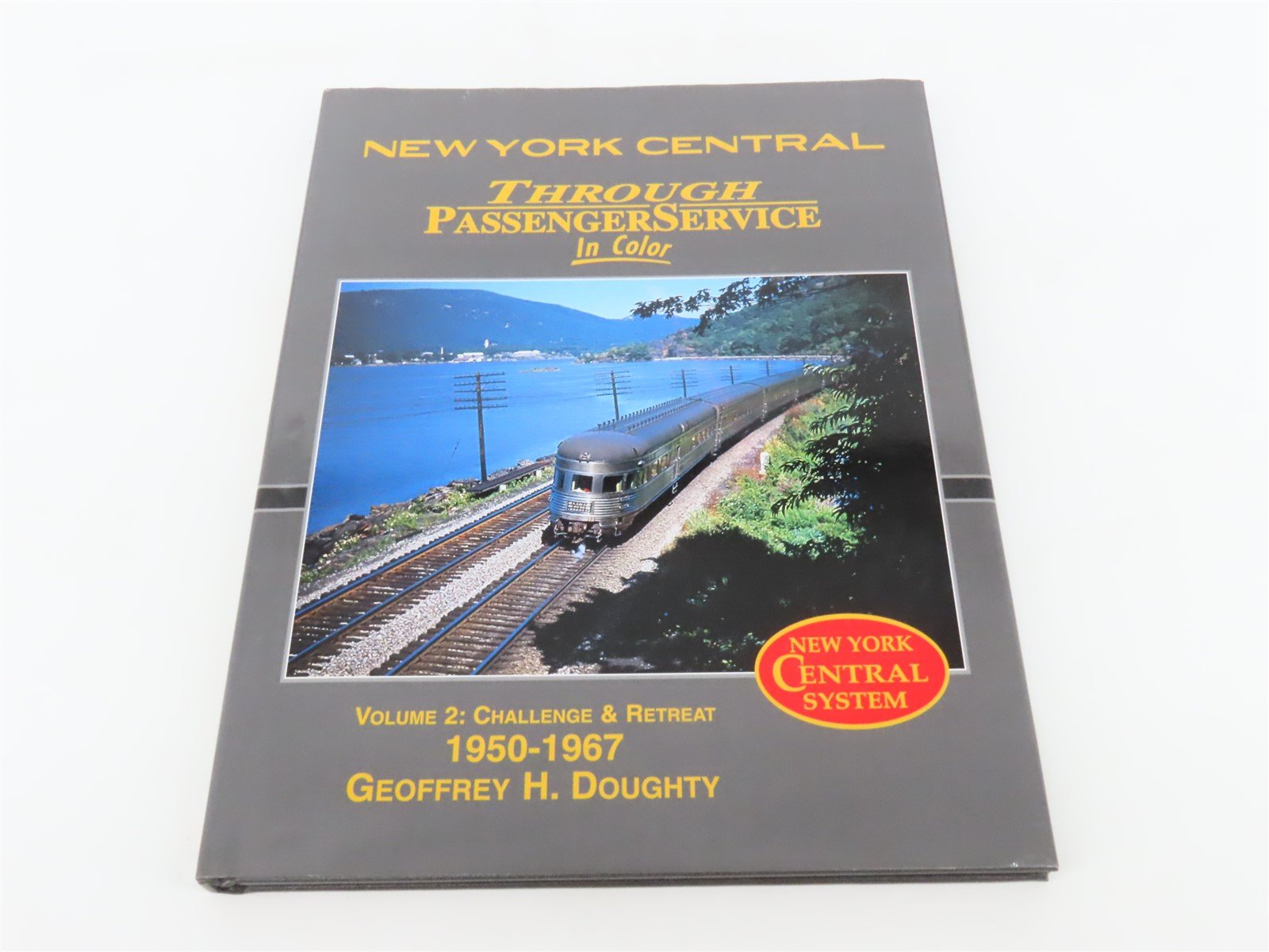 Morning Sun NYC Through Passenger Service In Color Vol. 2 1950-1967 by Doughty