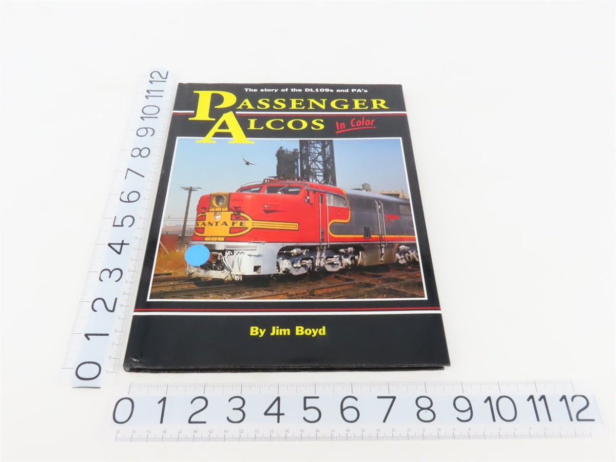 Morning Sun Passenger Alcos In Color by Jim Boyd ©2000 HC Book