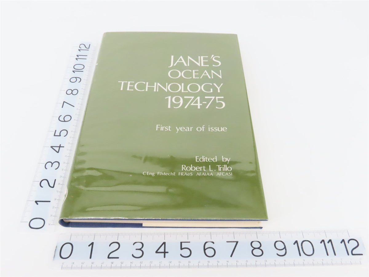 Jane&#39;s Ocean Technology 1974-75 by Robert L Trillo, Editor ©1974 HC Book