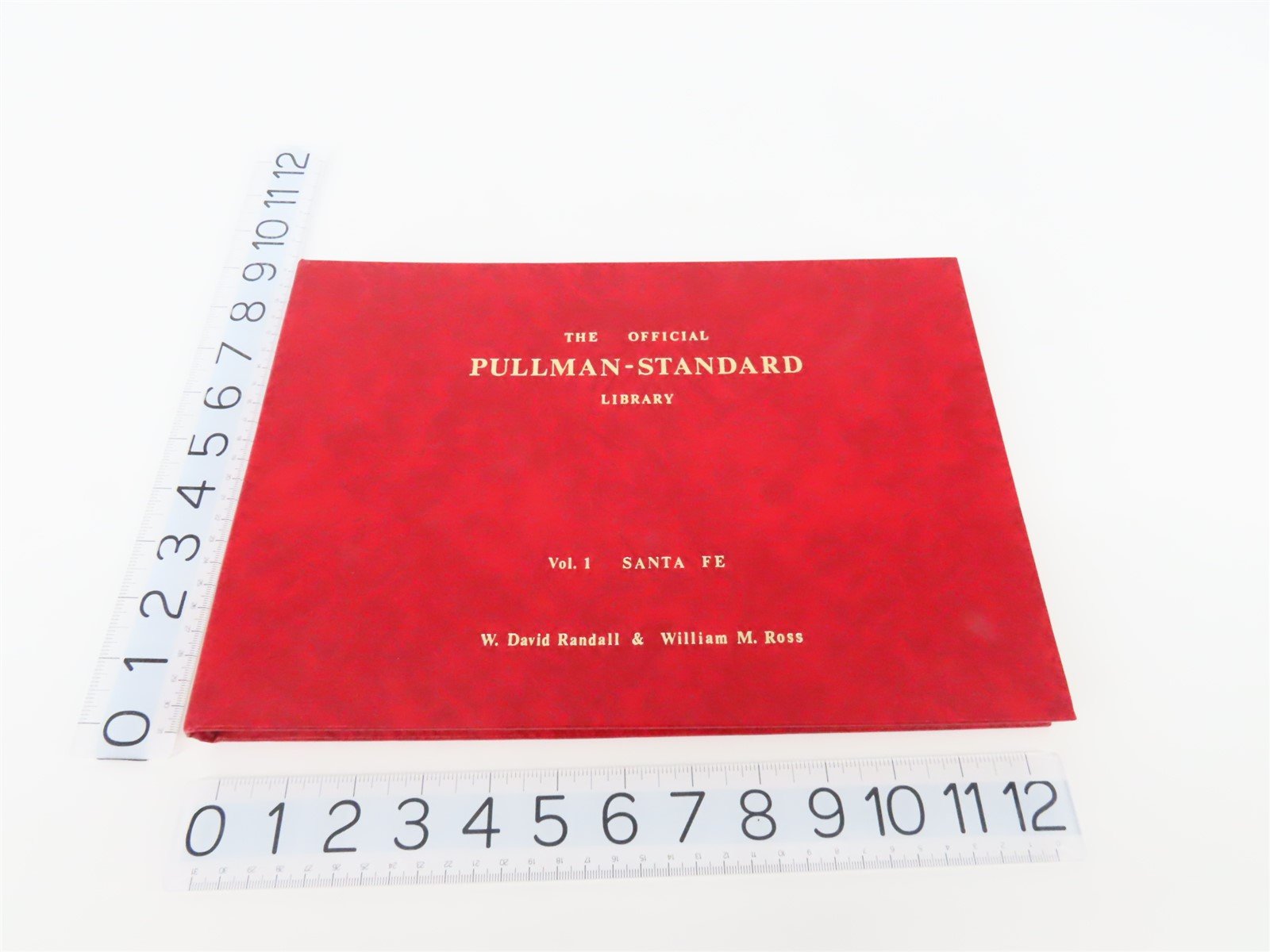The Official Pullman-Standard Library Vol. 1 Santa Fe by Randall & Ross ©1986