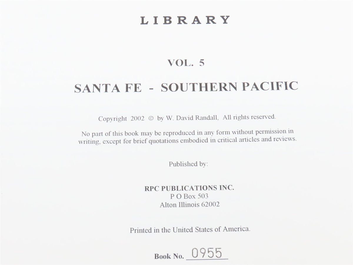 The Passenger Car Library Volume 5 Santa Fe Southern Pacific by Randall ©2002 SC