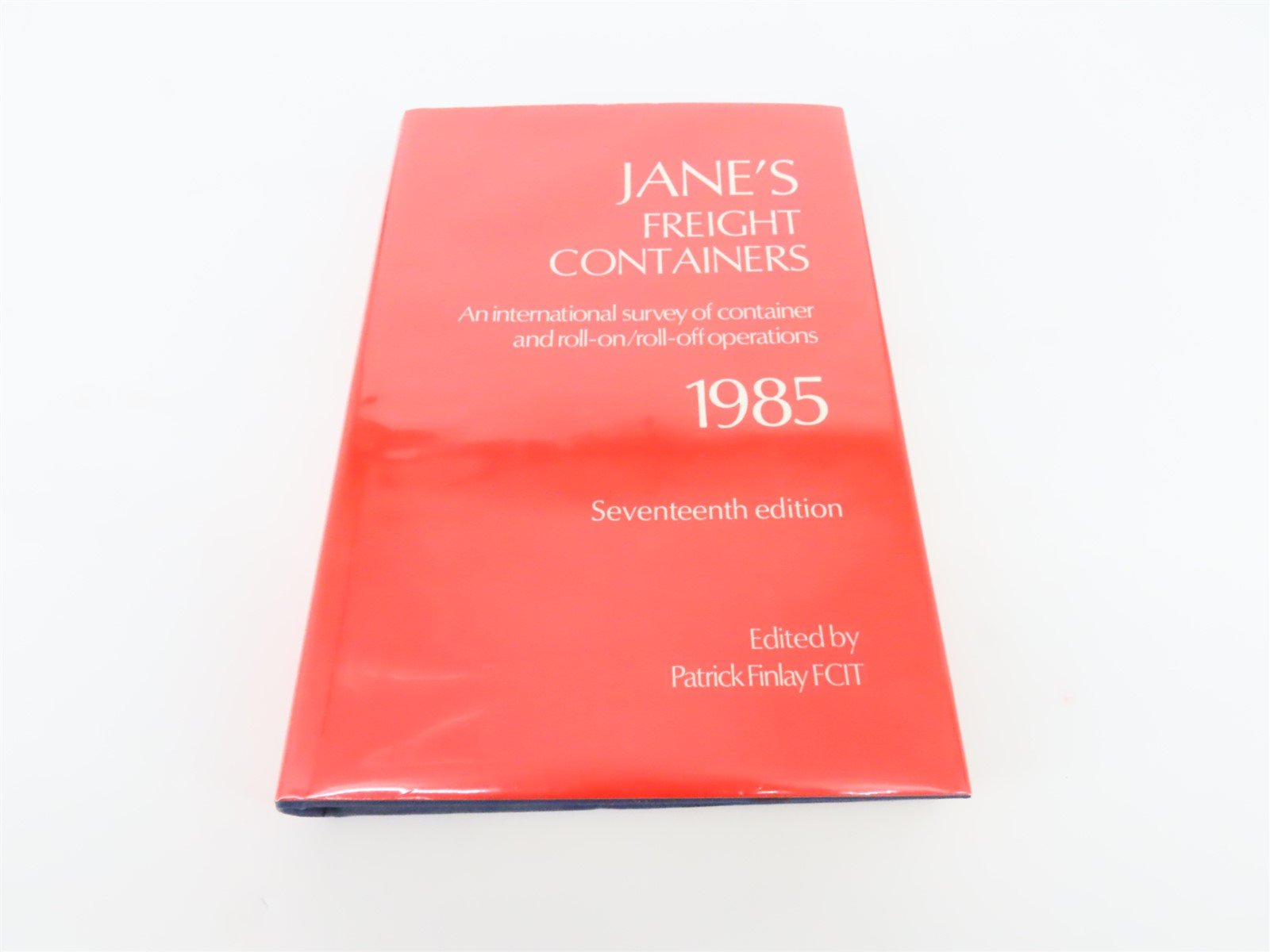 Jane's Freight Containers Seventeenth Edition by P. Finlay FCIT, Editor ©1985