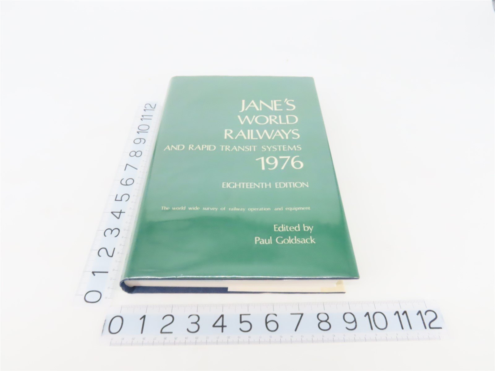 Jane's World Railways And Rapid Transit Systems by P. Goldsack, Editor ©1976 HC