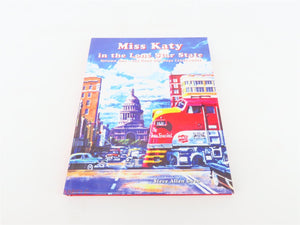 Miss Katy in the Lone Star State Vol. One The Good Old Days, 1942-1960 by Goen