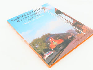 Illinois Central Color Pictorial Vol. One Passenger Service by Downey ©2002 HC
