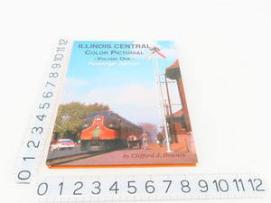 Illinois Central Color Pictorial Vol. One Passenger Service by Downey ©2002 HC