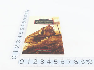 Images of Rail: The Chicago Great Western Railway by David J Fiore, Sr. SC Book