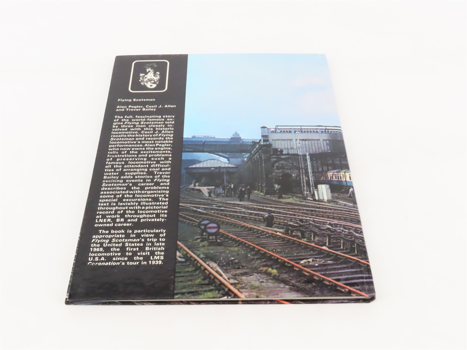 Flying Scotsman by Alan Pegler, Cecil J. Allen & Trevor Bailey ©1969 HC Book