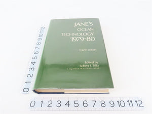 Jane's Ocean Technology 1979-80 Fourth Edition by Robert L Trillo, Editor ©1979