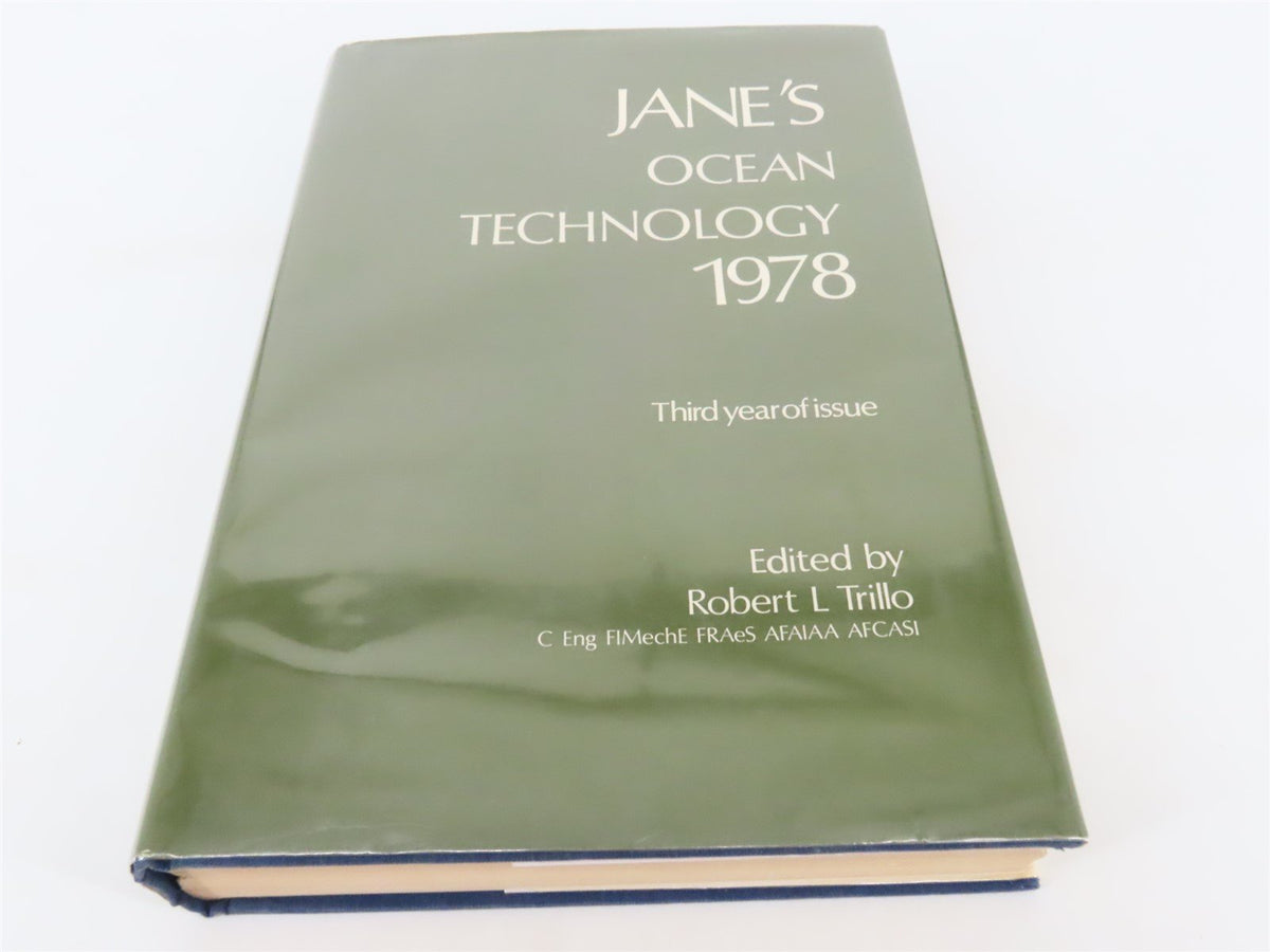 Jane&#39;s Ocean Technology 1978 Third Year Of Issue by R. L Trillo, Editor ©1979
