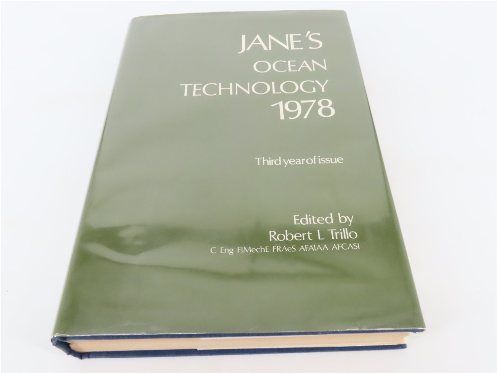 Jane's Ocean Technology 1978 Third Year Of Issue by R. L Trillo, Editor ©1979