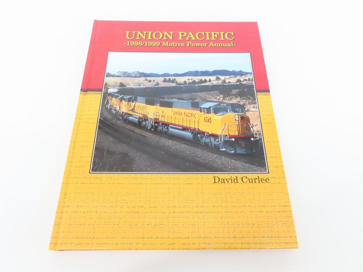 Union Pacific 1998/1999 Motive Power Annual by David Curlee ©1999