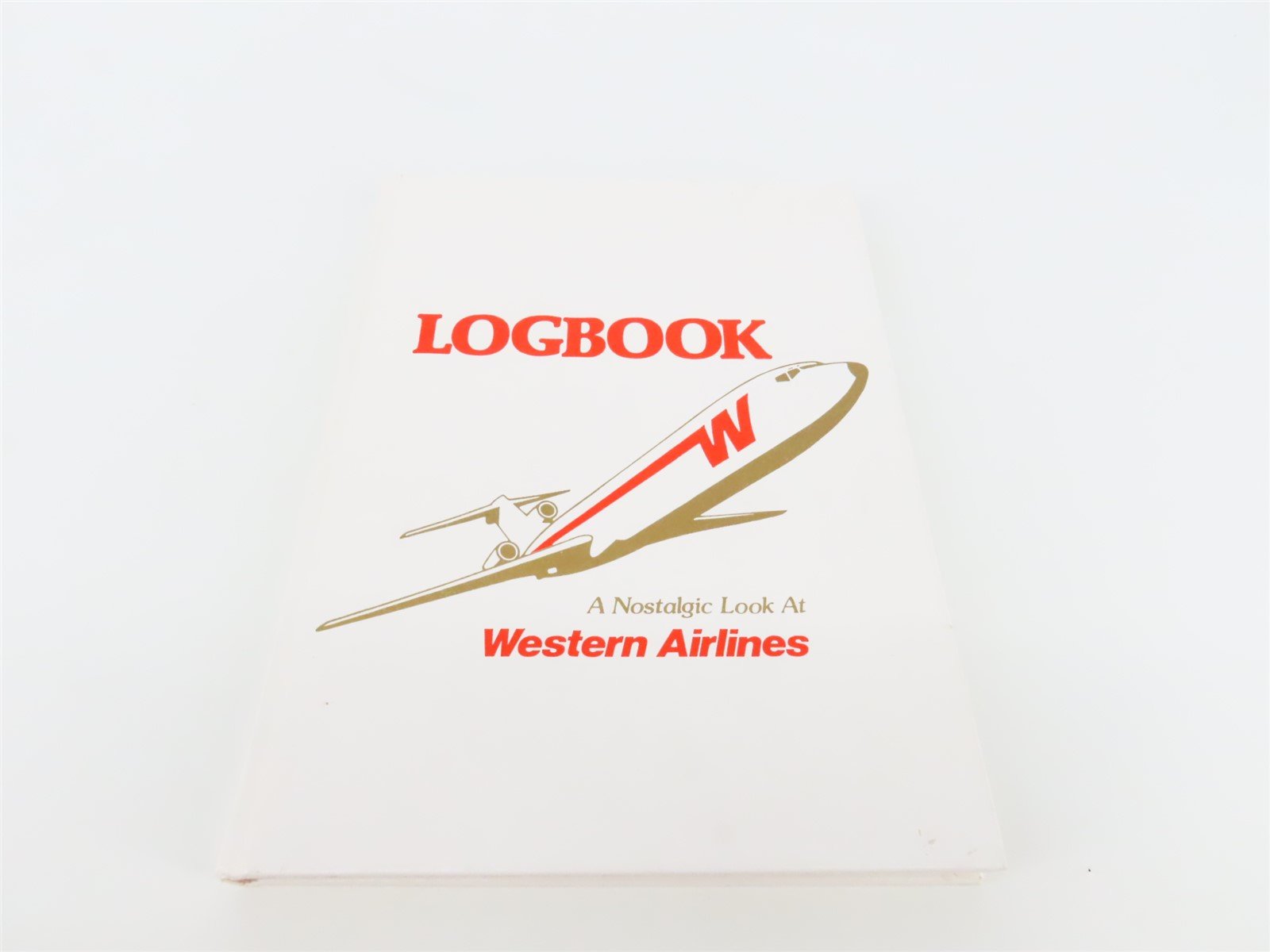Logbook A Look at Western Airlines by Robert J. Sterling ©1981