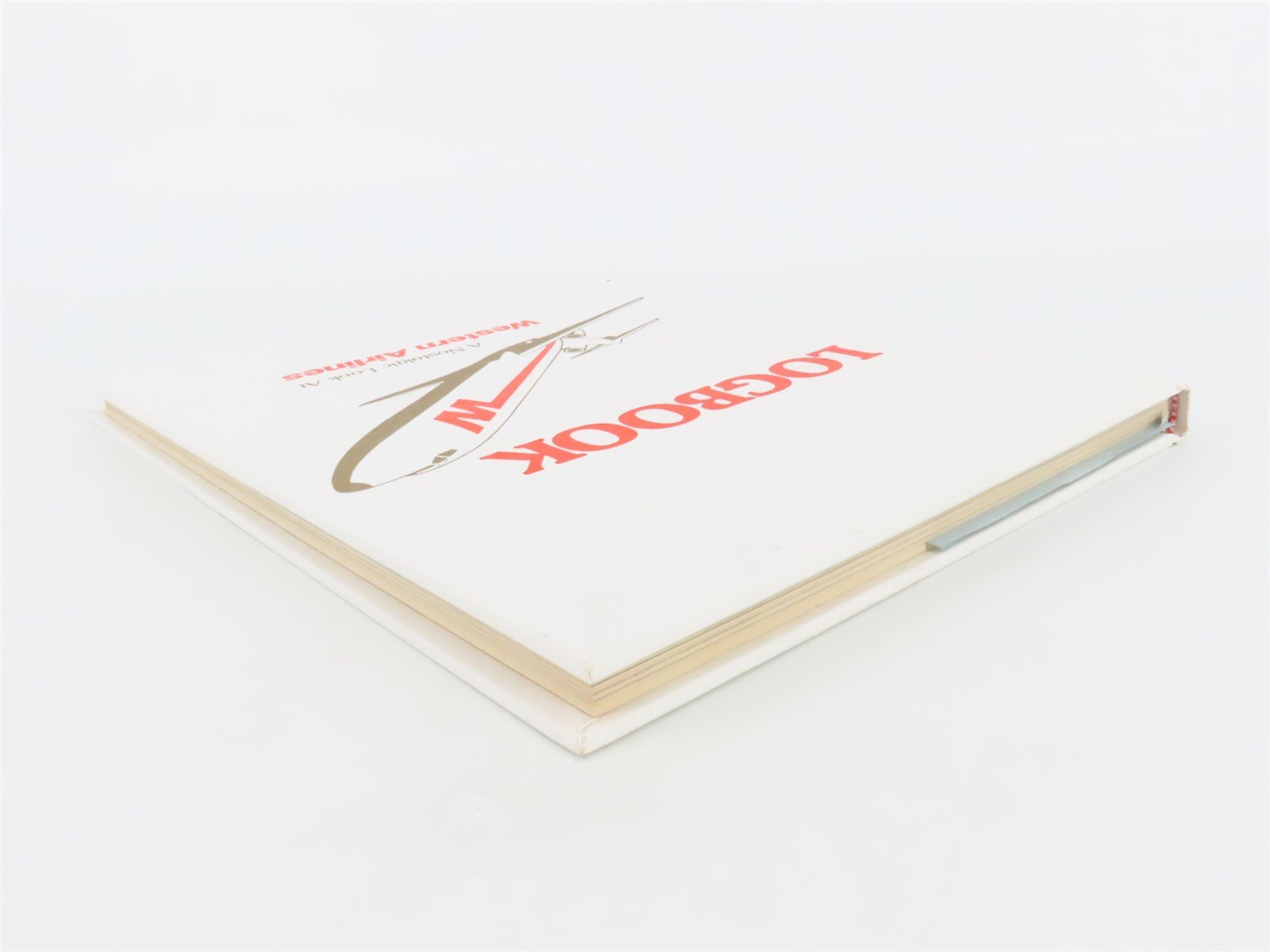 Logbook A Look at Western Airlines by Robert J. Sterling ©1981
