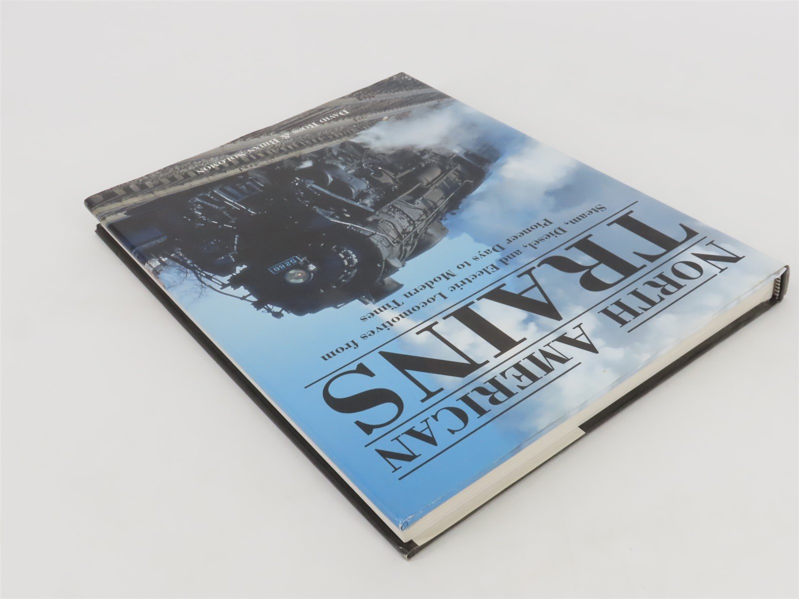 North American Trains by David Ross & Brian Solomon ©2004 HC Book