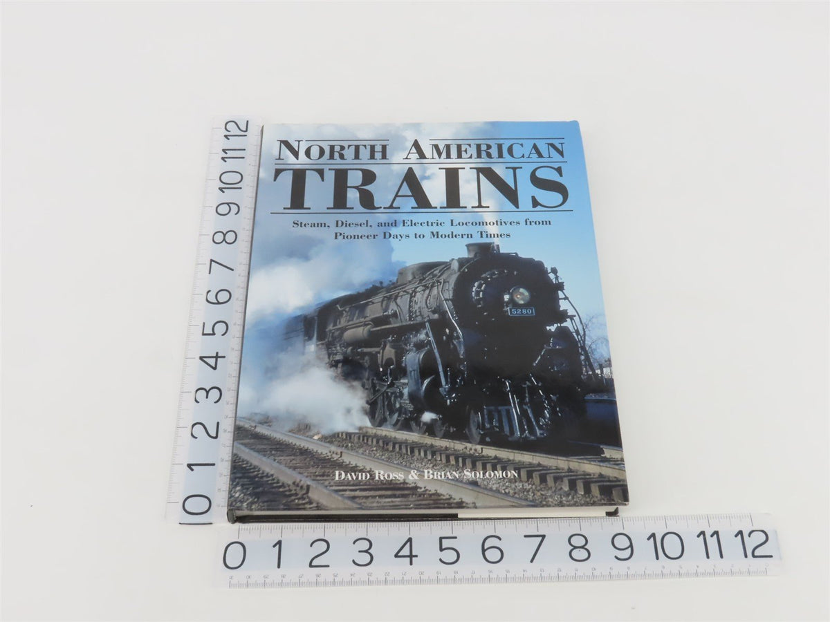 North American Trains by David Ross &amp; Brian Solomon ©2004 HC Book