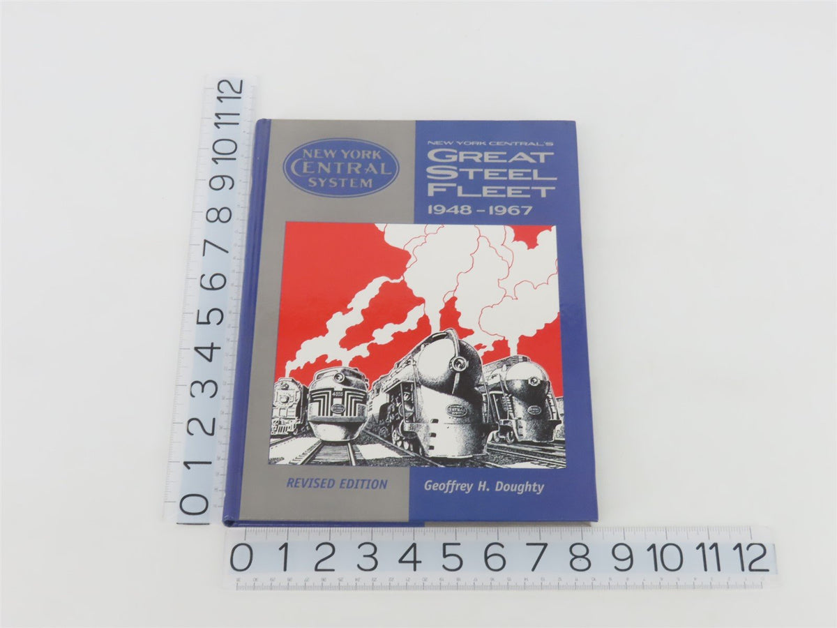 New York Central&#39;s Great Steel Fleet 1948-1967 by Geoffrey H Doughty ©1999 HC Bk