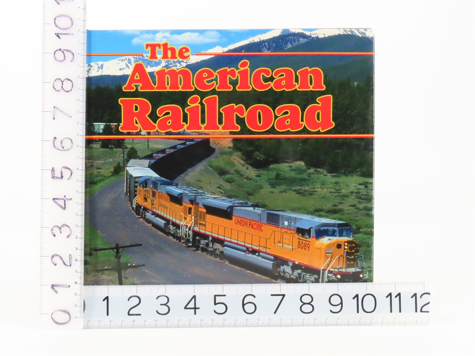 The American Railroad by Joe Welsh w/Jim Boyd & William F. Howes Jr. ©1999 HC Bk