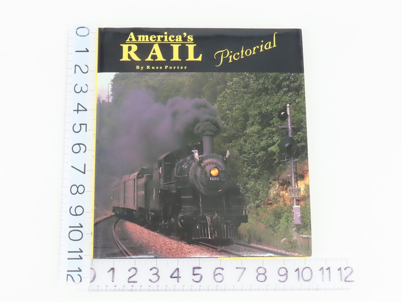 America's Rail Pictorial by Russ Porter ©2005 HC Book