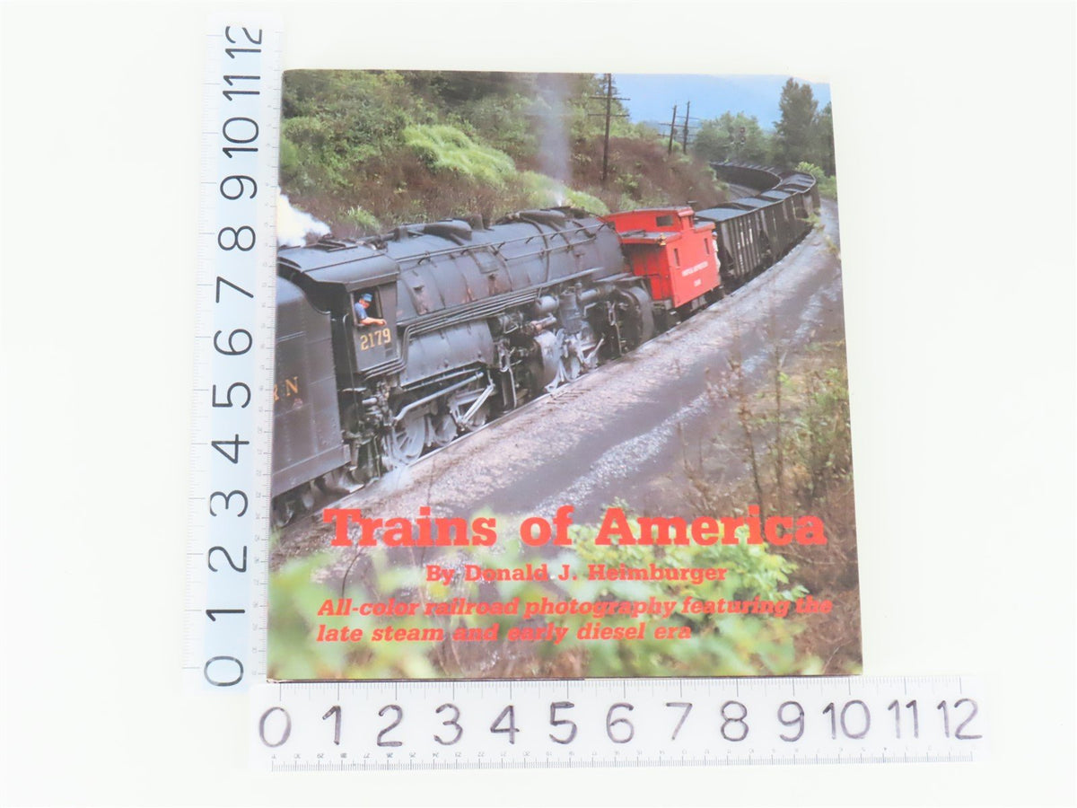 Trains of America by Donald J. Heimburger ©1989 HC Book