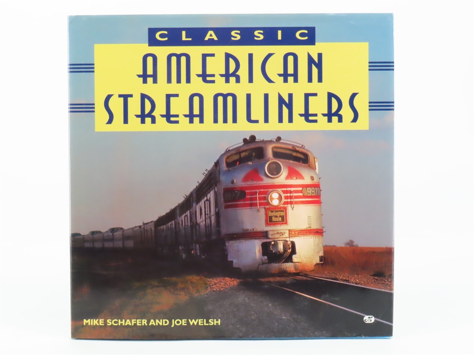Classic American Streamliners by Mike Schafer and Joe Welsh ©1997 HC Book