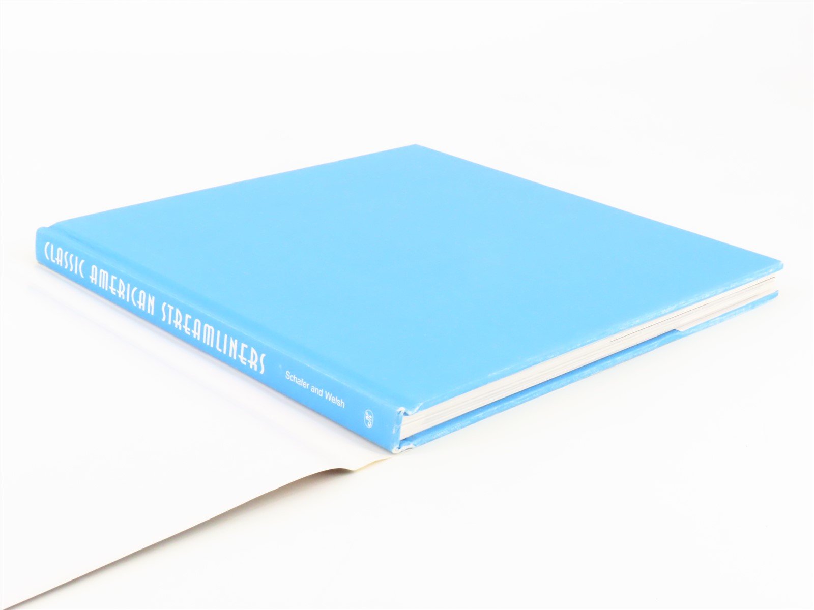 Classic American Streamliners by Mike Schafer and Joe Welsh ©1997 HC Book