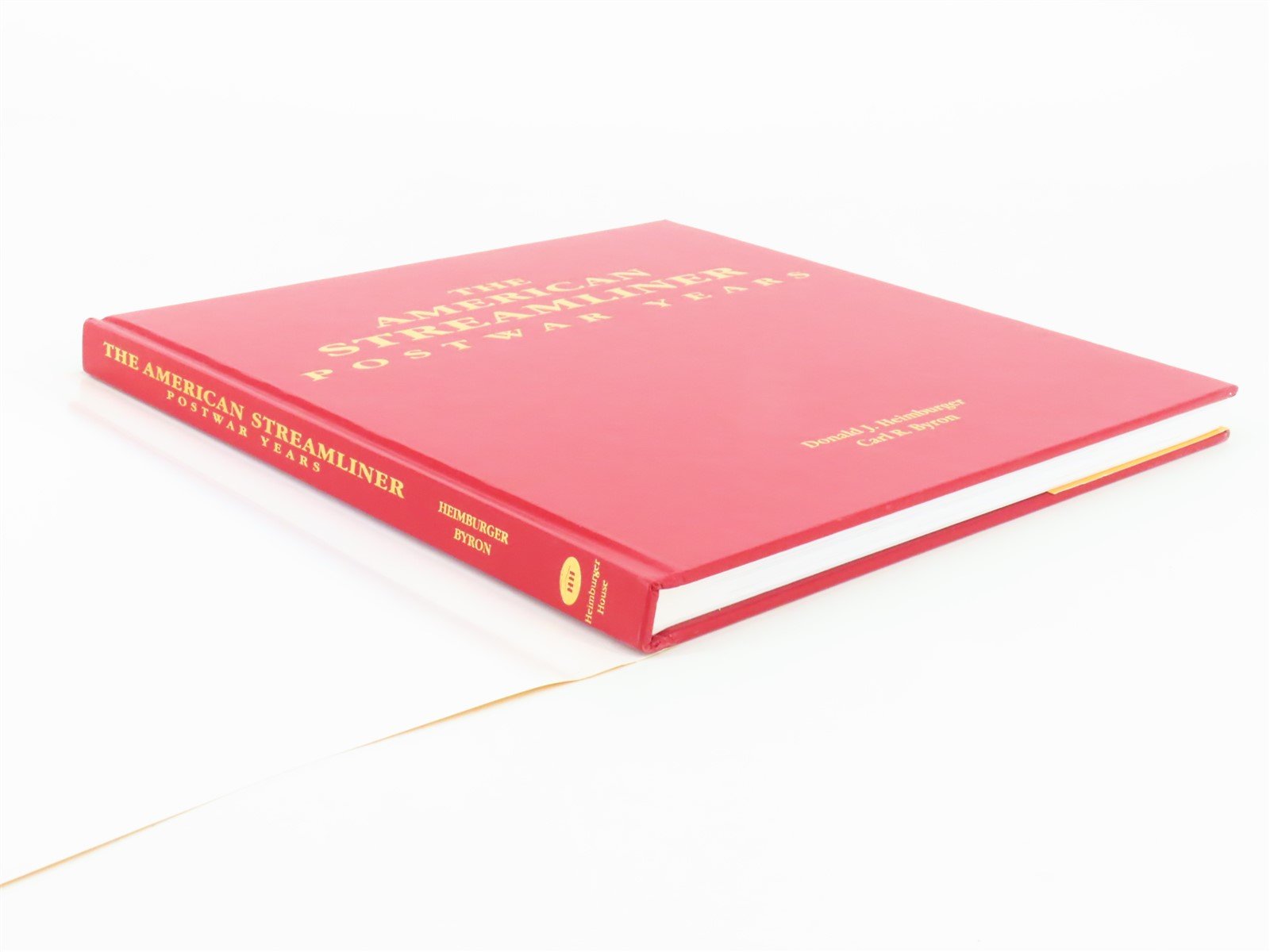 The American Streamliner Postwar Years by Donald J. Heimburger & C. Byron ©2001