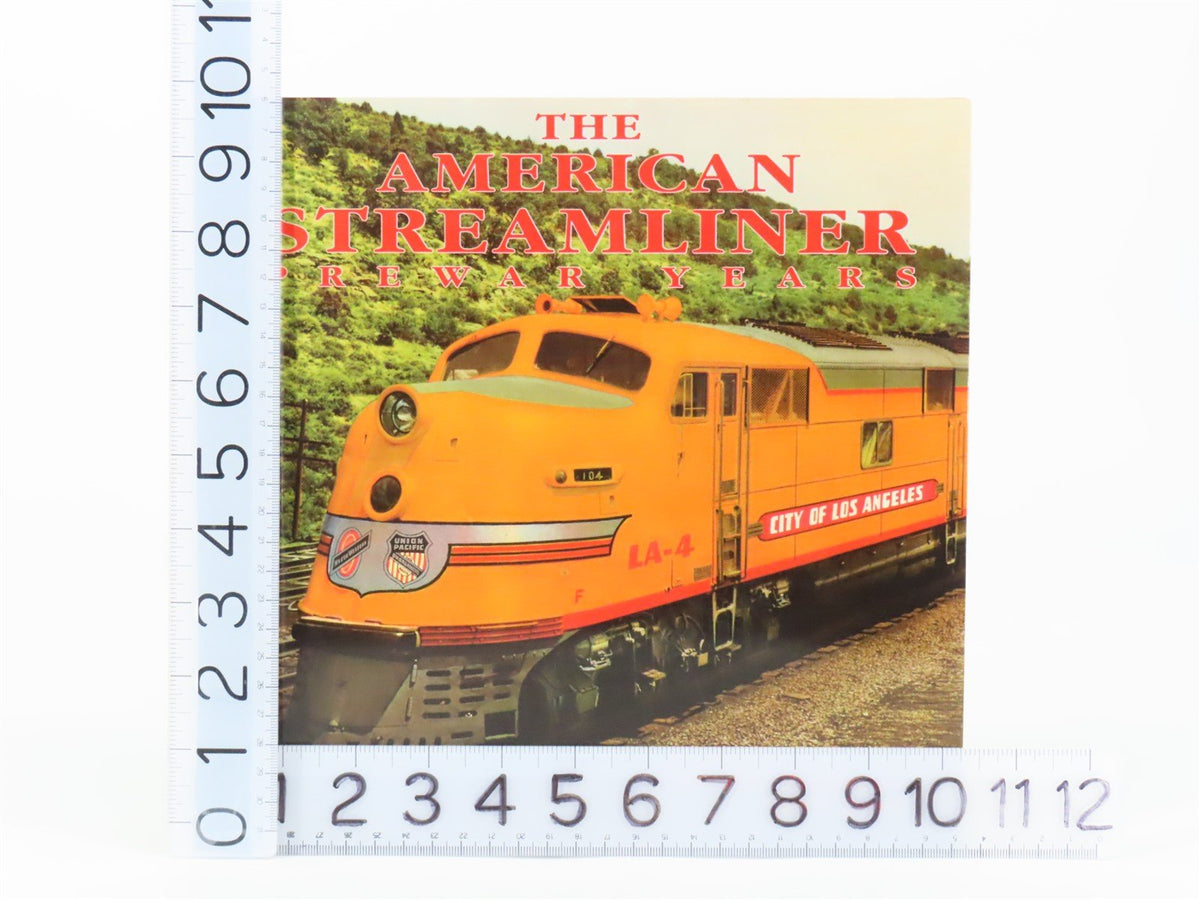The American Streamliner Prewar Years by Donald J. Heimburger &amp; C. Byron ©1996