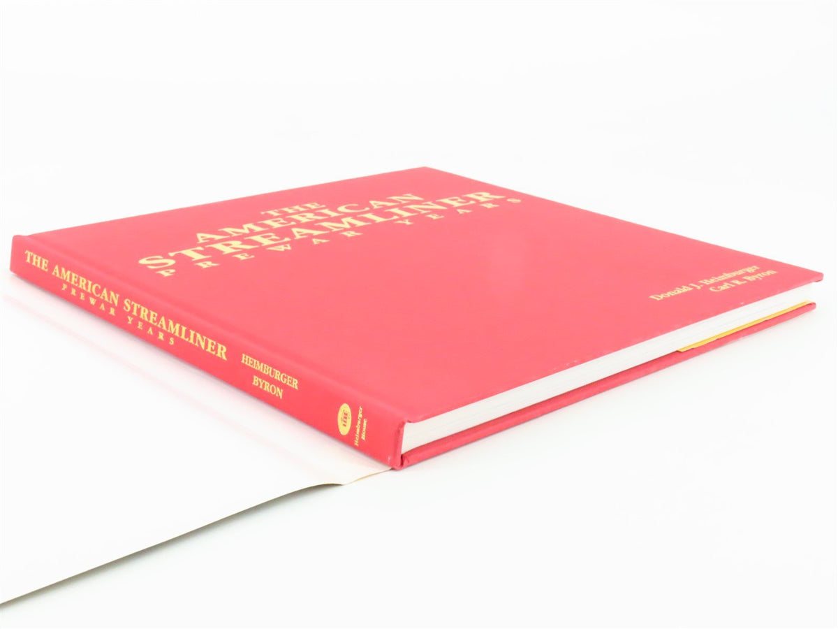 The American Streamliner Prewar Years by Donald J. Heimburger &amp; C. Byron ©1996