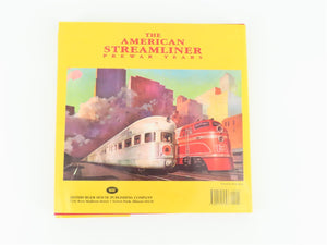 The American Streamliner Prewar Years by Donald J. Heimburger & C. Byron ©1996