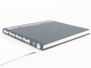 Slow Trains Down South...Deep in Dixie Volume 2 by Mallory Hope Ferrell ©2006