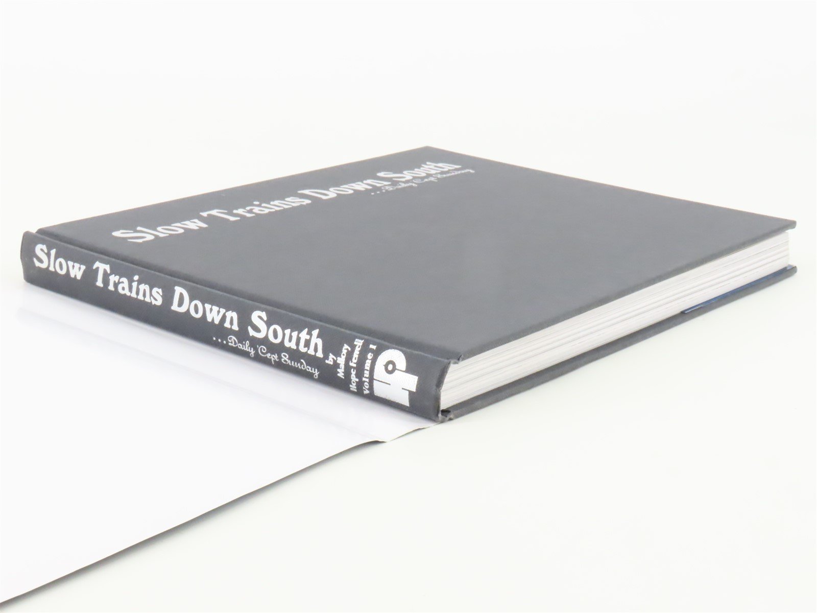 Slow Trains Down South...Deep in Dixie Volume 1 by Mallory Hope Ferrell ©2005