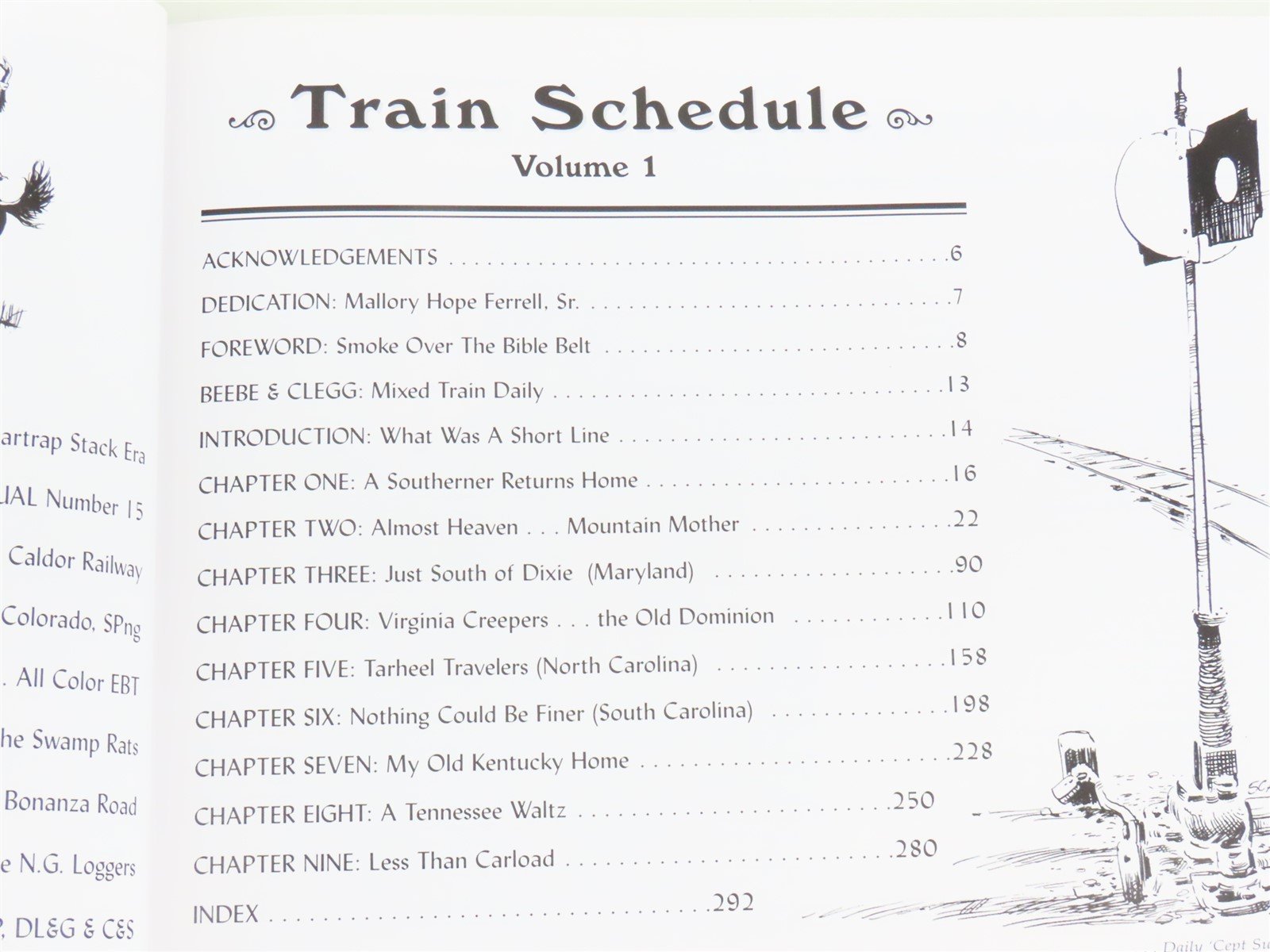 Slow Trains Down South...Deep in Dixie Volume 1 by Mallory Hope Ferrell ©2005