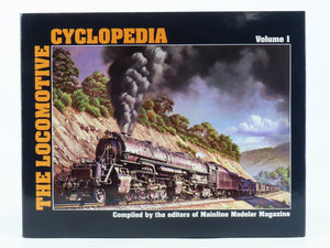 The Locomotive Cyclopedia Vol 1 by Editors of Mainline Modeler Magazine ©1998