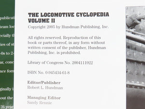 The Locomotive Cyclopedia Vol 2 by Editors of Mainline Modeler Magazine ©2005