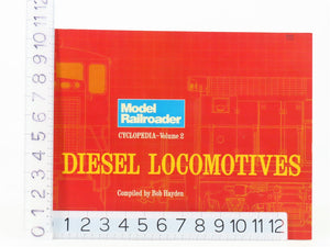 Diesel Locomotives Model Railroader Cyclopedia V. 2 by Bob Hayden ©1980 SC Book