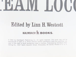 Steam Locomotives Model Railroader Cyclopedia V. 1 by L. Westcott ©1960 HC Book