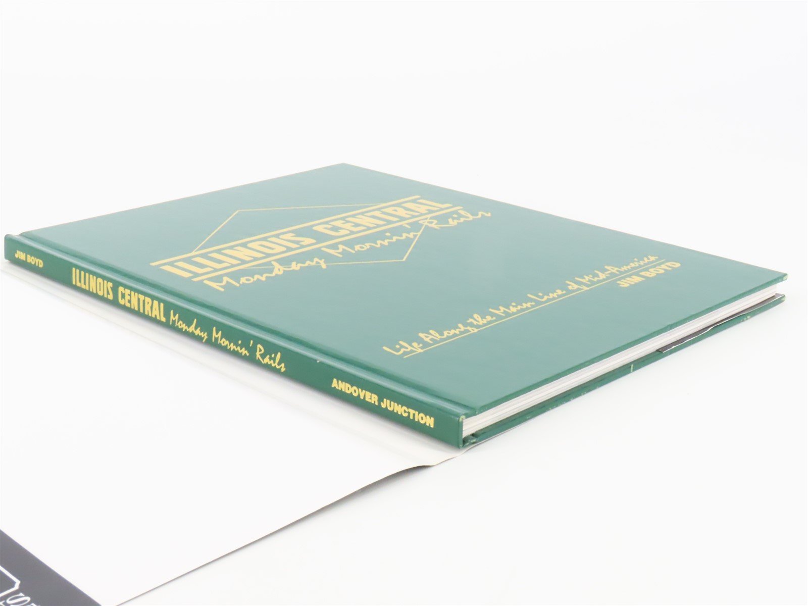 Illinois Central Monday Mornin' Rails by Jim Boyd ©1994 HC Book