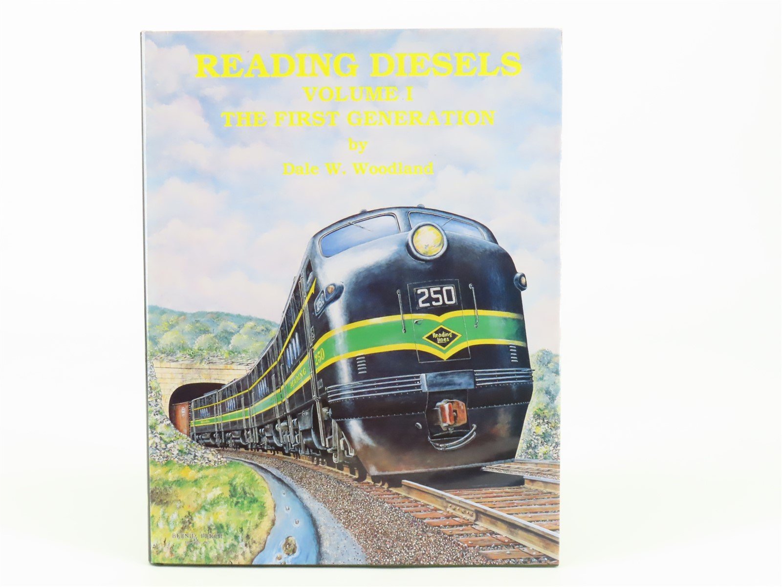 Reading Diesels Volume 1 The First Generation by Dale W. Woodland ©1991 HC Book
