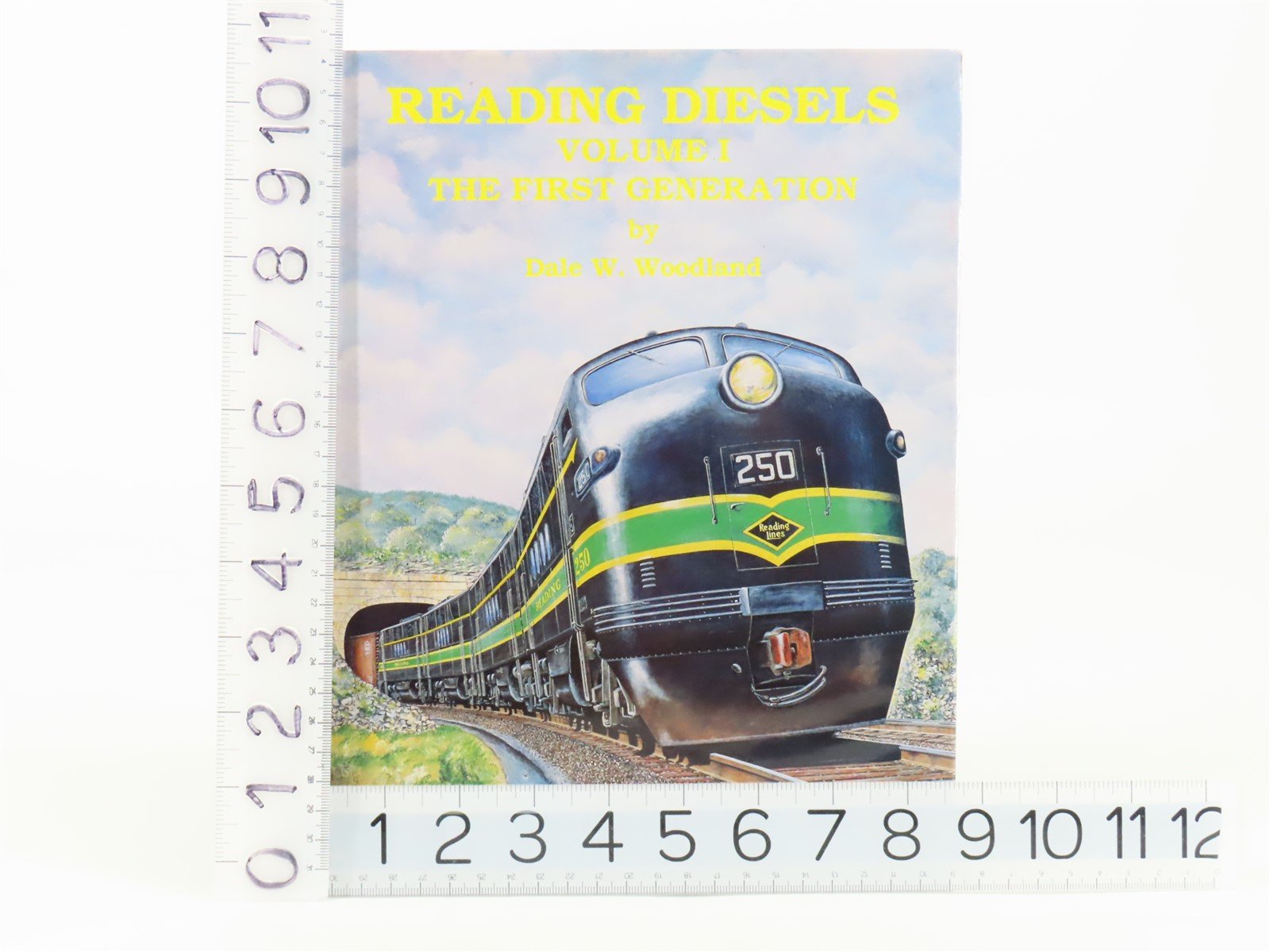 Reading Diesels Volume 1 The First Generation by Dale W. Woodland ©1991 HC Book