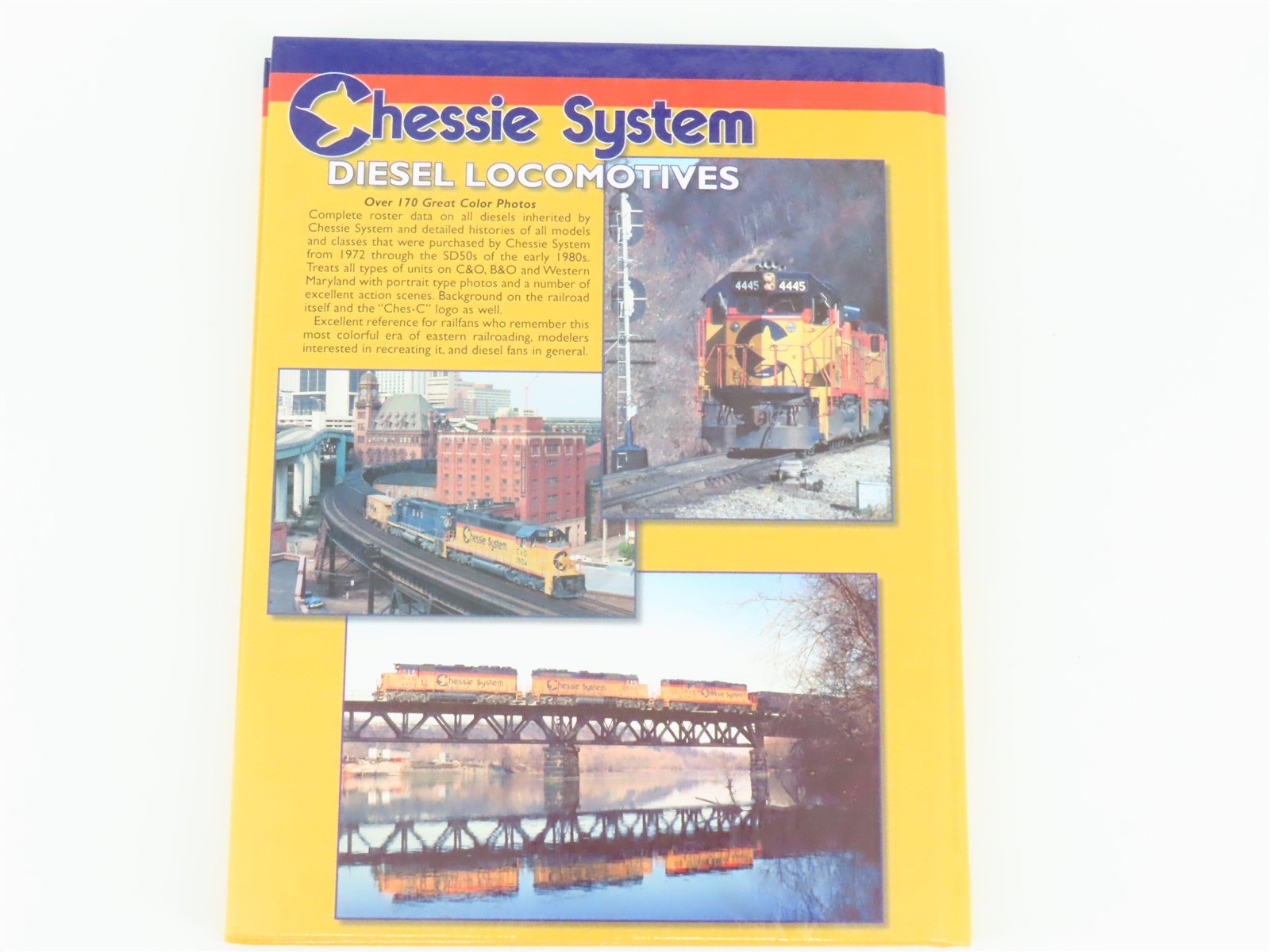 Chessie System Diesel Locomotives by Jerry Doyle ©1999 HC Book