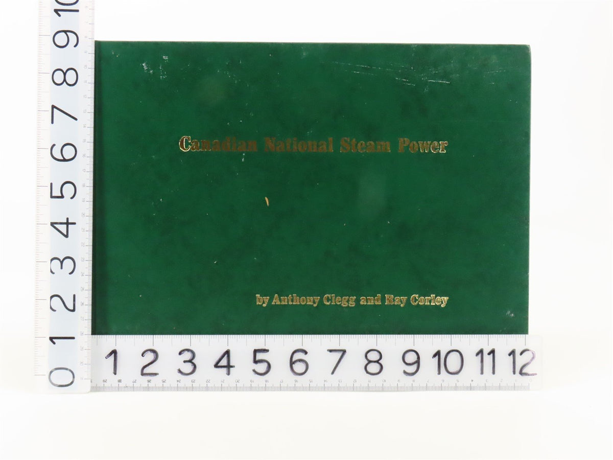Canadian National Steam Power by Clegg and Corley ©1969 HC Book - SIGNED