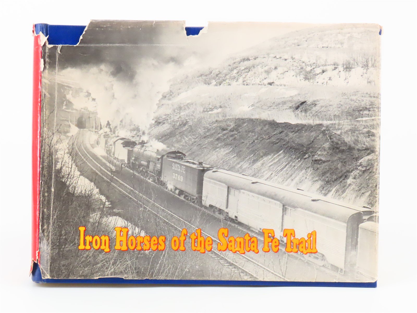 Iron Horses of the Santa Fe Trail by E.D. Worley ©1965