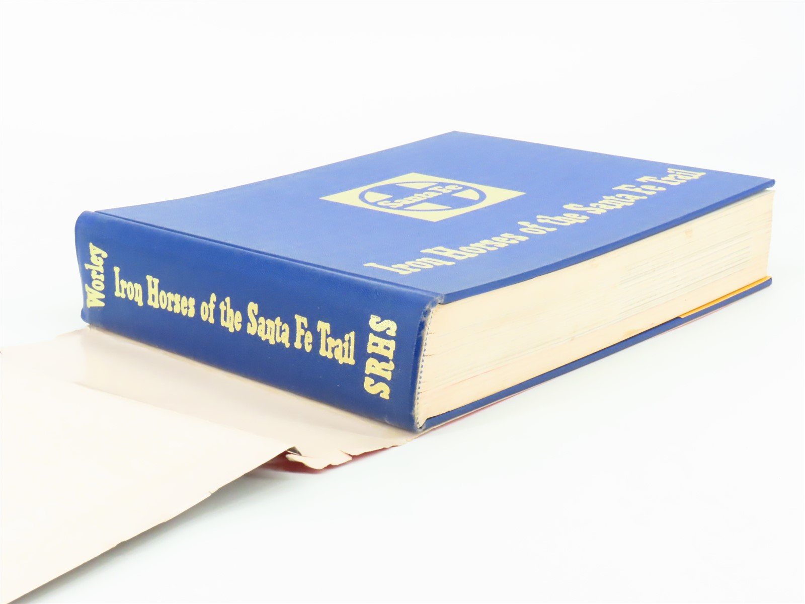 Iron Horses of the Santa Fe Trail by E.D. Worley ©1965